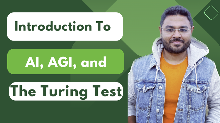Introduction to AI, AGI, and The Turing Test