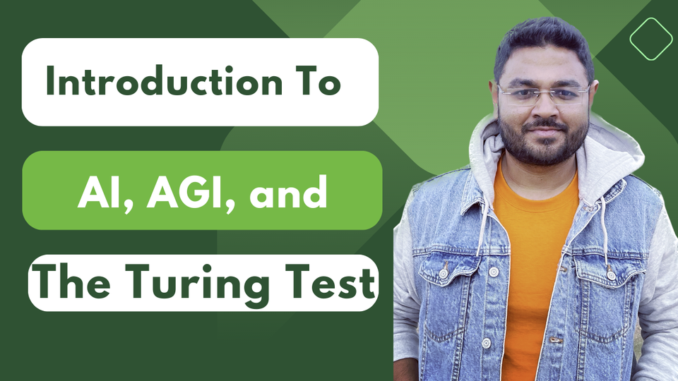 Introduction to AI, AGI, and The Turing Test